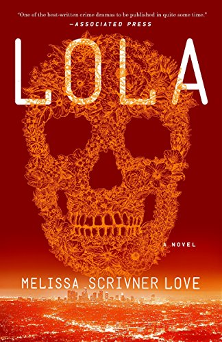 Stock image for Lola: A Novel (The Lola Vasquez Novels) for sale by Wonder Book