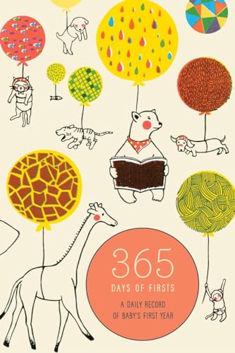 9780451496843: 365 Days of Firsts: A Daily Record of Baby's First Year (Baby Record Book)