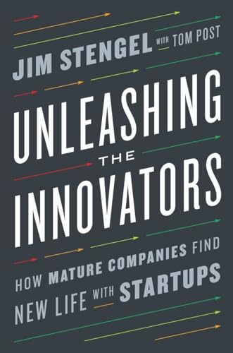 Stock image for Unleashing the Innovators: How Mature Companies Find New Life With Startups for sale by Revaluation Books