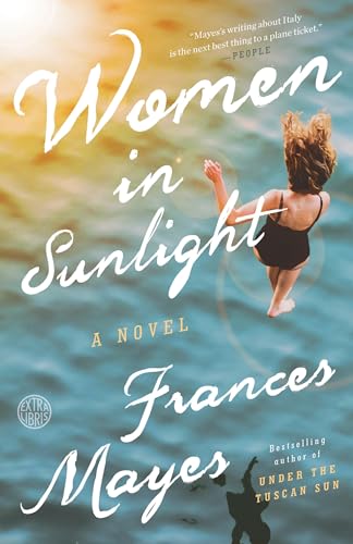 Stock image for Women in Sunlight A Novel for sale by SecondSale