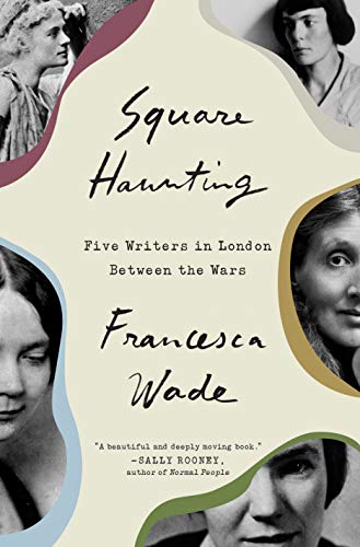 9780451497796: Square Haunting: Five Writers in London Between the Wars