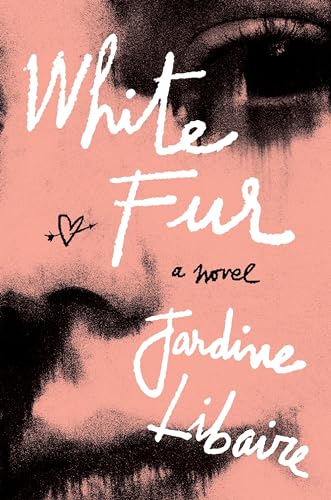 9780451497925: White Fur: A Novel