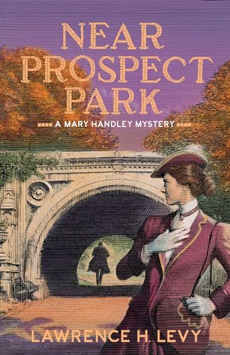 Stock image for Near Prospect Park: A Mary Handley Mystery for sale by SecondSale