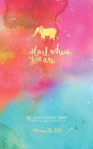 Imagen de archivo de Start Where You Are Week-at-a-Glance Diary a la venta por SecondSale