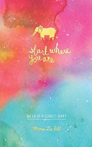 9780451498762: Start Where You Are Week-at-a-Glance Diary