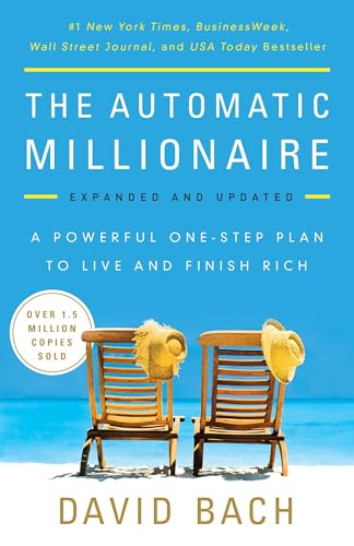 9780451499080: The Automatic Millionaire, Expanded and Updated: A Powerful One-Step Plan to Live and Finish Rich