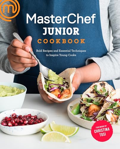 Stock image for MasterChef Junior Cookbook: Bold Recipes and Essential Techniques to Inspire Young Cooks for sale by SecondSale