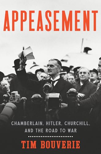 Beispielbild fr Appeasement-Chamberlain, Hitler, Churchill And The Road To War zum Verkauf von Foxtrot Books