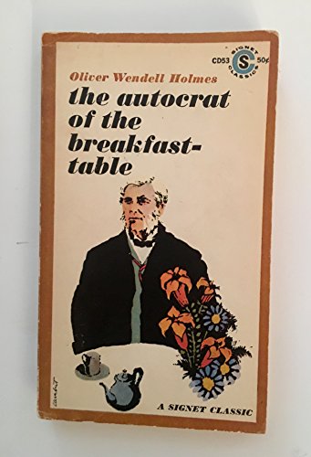 Imagen de archivo de The Autocrat of the Breakfast Table a la venta por ThriftBooks-Dallas