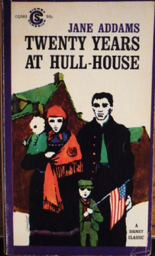 Beispielbild fr Twenty Years at Hull-House zum Verkauf von HPB Inc.