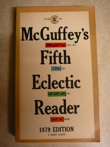 Stock image for McGuffey's Fifth Eclectic Reader-1879 Edition for sale by zenosbooks