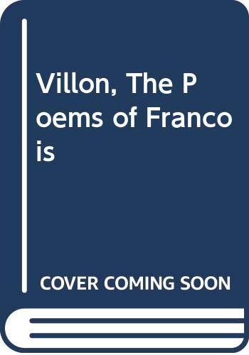 Imagen de archivo de Villon, The Poems of Francois a la venta por HPB-Emerald
