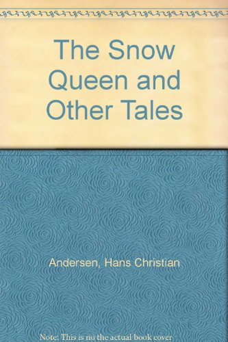 Stock image for The Snow Queen and Other Tales for sale by zenosbooks