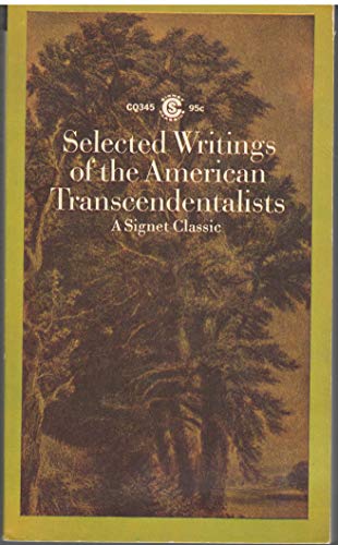 Beispielbild fr The Selected Writings of the American Transcendentalists zum Verkauf von Better World Books