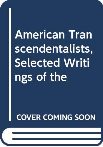 Imagen de archivo de The Selected Writings of the American Transcendentalists a la venta por Better World Books