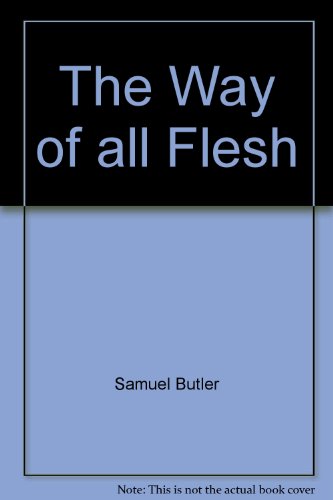 Beispielbild fr The Way of All Flesh zum Verkauf von Bookmarc's