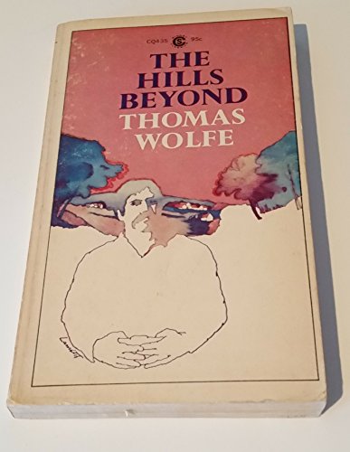 The Hills Beyond (9780451504357) by Wolfe, Thomas