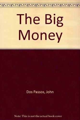 9780451504463: The Big Money