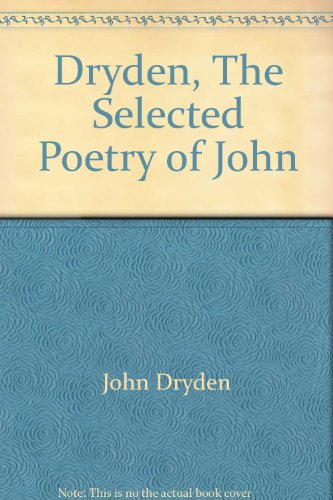 Imagen de archivo de Dryden, The Selected Poetry of John a la venta por HPB-Ruby