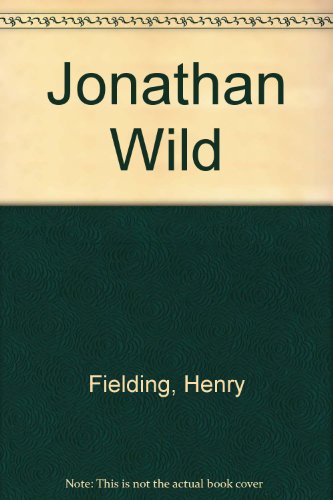 9780451506603: Jonathan Wild