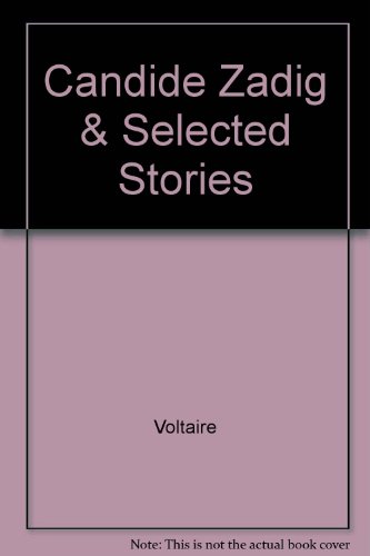 Beispielbild fr Candide, Zadig, and Selected Stories zum Verkauf von Midtown Scholar Bookstore