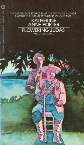 9780451507068: Flowering Judas and Other Stories