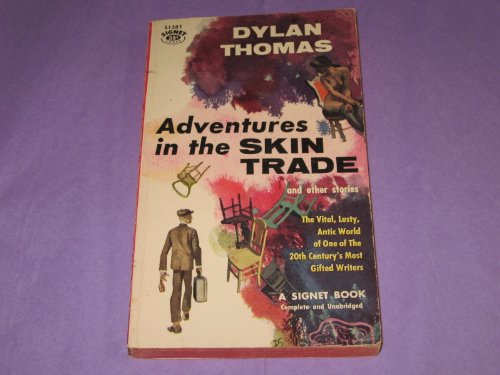 Stock image for Adventures in the Skin Trade for sale by ThriftBooks-Atlanta
