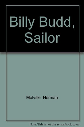 Imagen de archivo de Billy Budd, Sailor a la venta por ThriftBooks-Atlanta