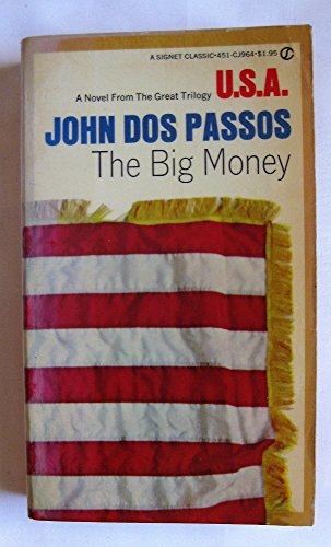 Stock image for The Big Money for sale by ThriftBooks-Dallas