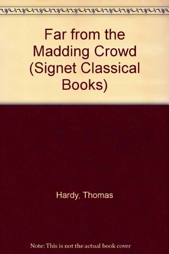 Stock image for Far from the Madding Crowd (Signet Classical Books) for sale by Wonder Book