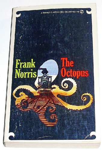 Stock image for The Octopus: A Story of California for sale by JR Books