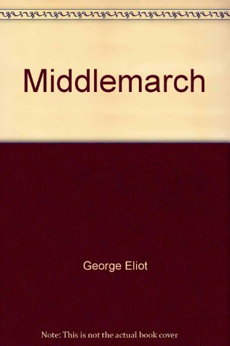 Stock image for Middlemarch for sale by ThriftBooks-Atlanta
