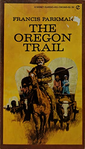 9780451510655: The Oregon Trail