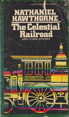 9780451510860: The Celestial Railroad and Other Stories