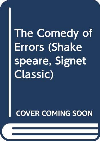 Beispielbild fr The Comedy of Errors (Signet Classic) zum Verkauf von Half Price Books Inc.