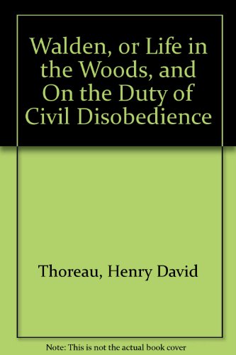 9780451511997: Title: Walden or Life in the Woods and On the Duty of Civ