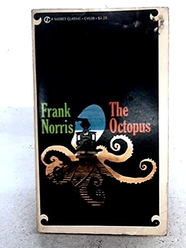 Imagen de archivo de The Octopus: A Story of California a la venta por Top Notch Books