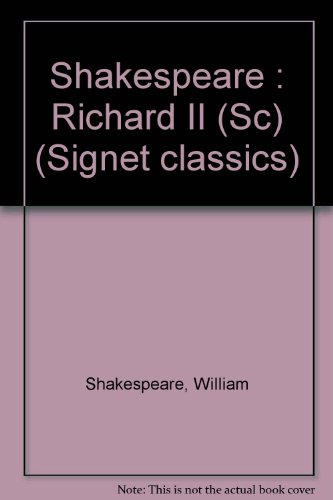 Stock image for Richard II (Shakespeare, Signet Classic) for sale by Wonder Book