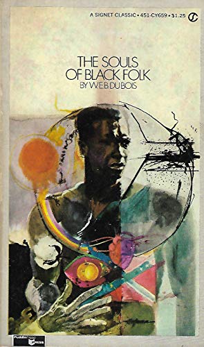 9780451512550: The Souls of Black Folk [Mass Market Paperback] by Du Bois, W. E. B.