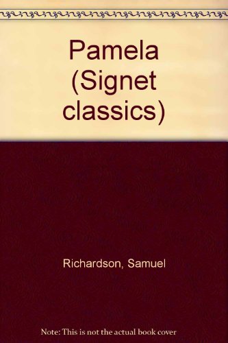 9780451513663: Pamela (Signet classics)