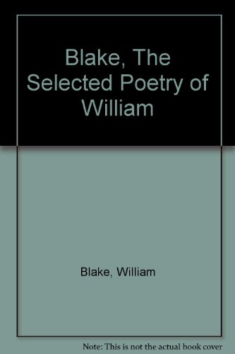 9780451513731: Blake, The Selected Poetry of William