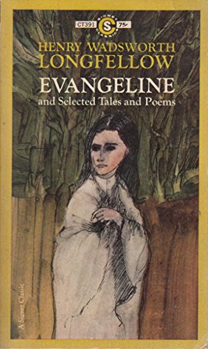 Stock image for Evangeline and Selected Tales and Poems for sale by ThriftBooks-Atlanta