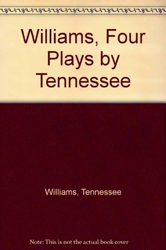 9780451514387: Williams, Four Plays by Tennessee [Paperback] by Williams, Tennessee