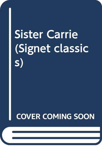 Beispielbild fr Sister Carrie (Signet classics) zum Verkauf von Wonder Book