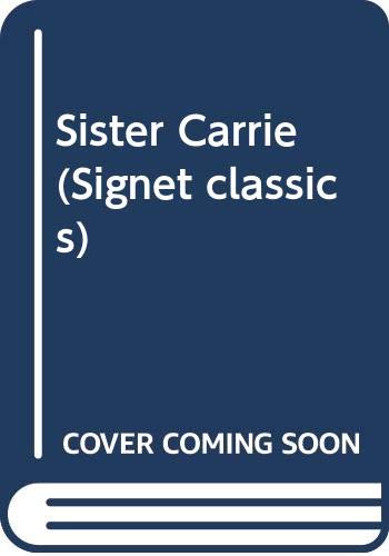 9780451514622: Dreiser Theodore : Sister Carrie (Sc) (Signet classics)