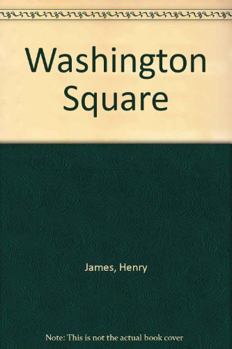 Washington Square (9780451514783) by James, Henry