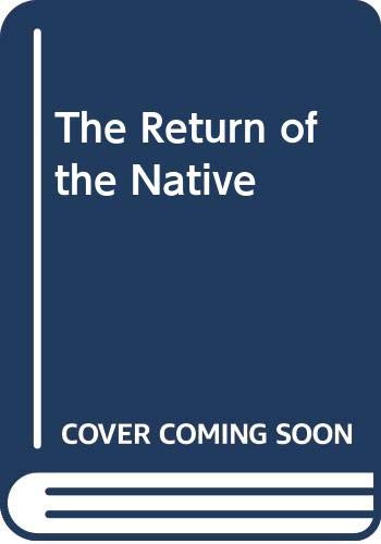Beispielbild fr The Return of the Native zum Verkauf von The Book Garden