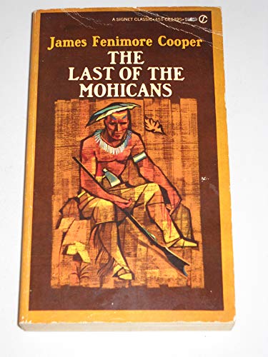 Imagen de archivo de The Last of the Mohicans: A Narrative of 1757 a la venta por OddReads