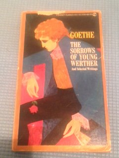Imagen de archivo de The Sorrows of Young Werther and Selected Writings a la venta por ThriftBooks-Dallas