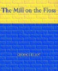 Imagen de archivo de The Mill on the Floss a la venta por Wonder Book